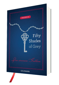 Fifty Shades of Grey. Die innere Göttin - Tagebuch 